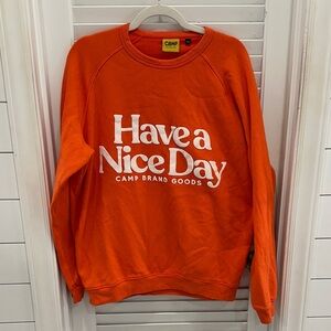 Camp Brand Fleece Sweatshirt - Have a Nice Day
